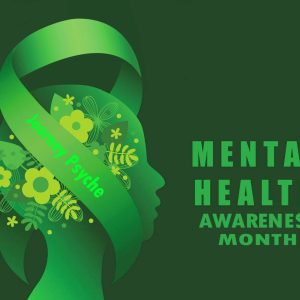 Let’s Talk Mental Health Awareness Month
